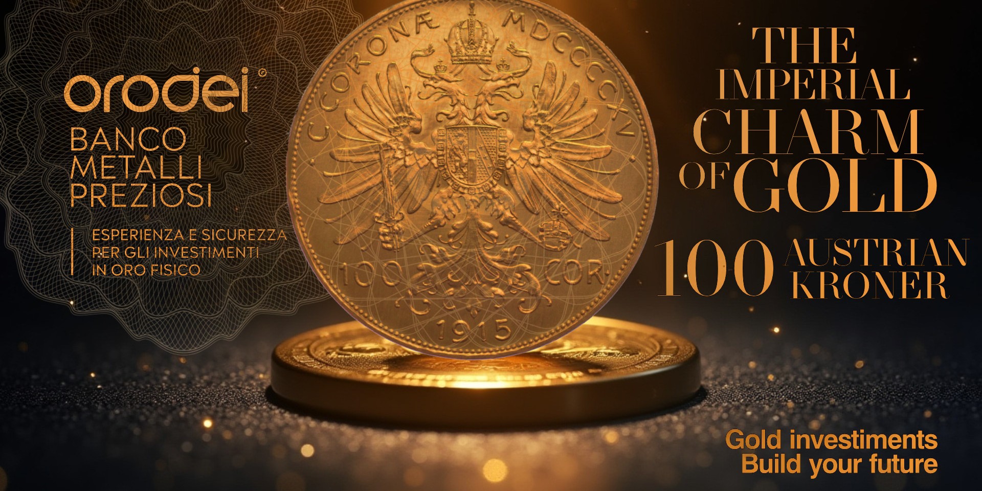 Orodei Banco Metalli Preziosi: 100 Corone Austriaco: Il Fascino Imperiale dell’Oro