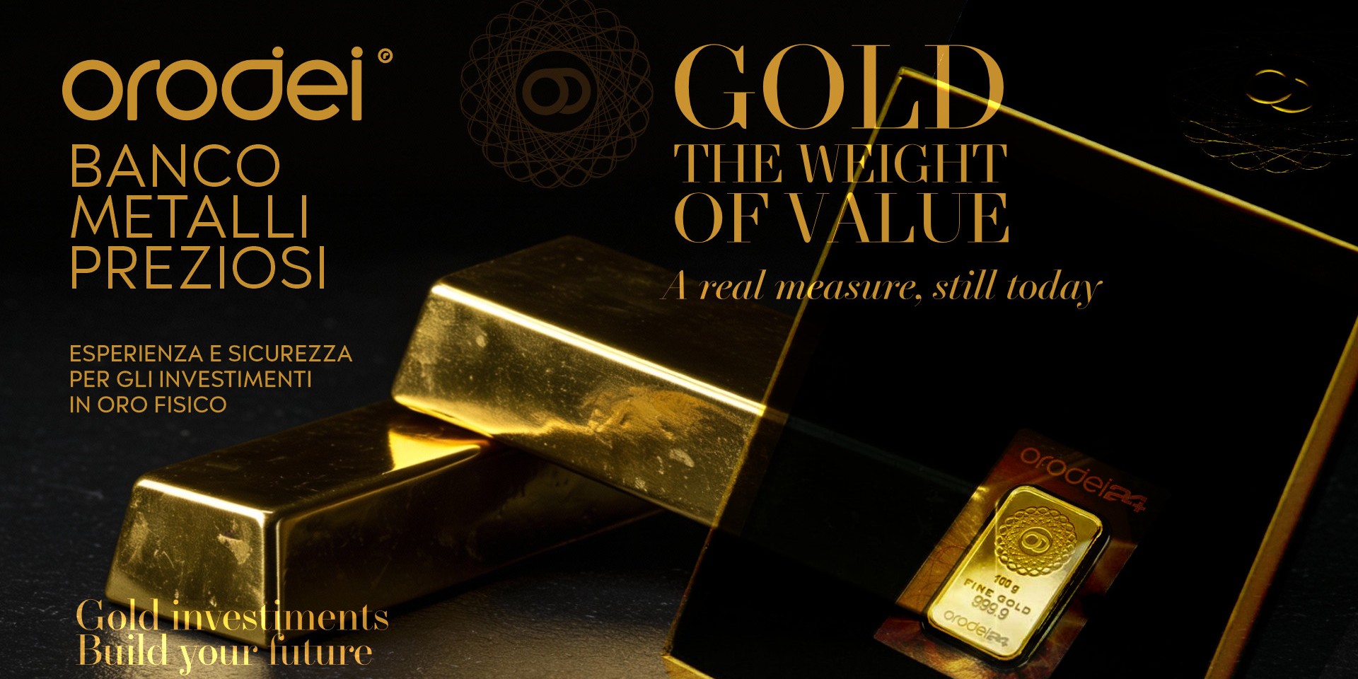 Orodei Banco Metalli Preziosi: Il Peso del Valore: perché l’oro è ancora una misura reale